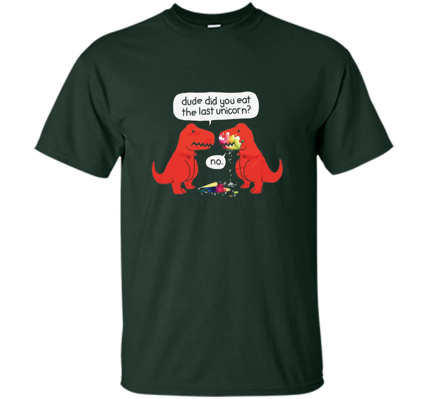 The Dude You Eat the Last Unicorn T-Shirt Dinosaurs